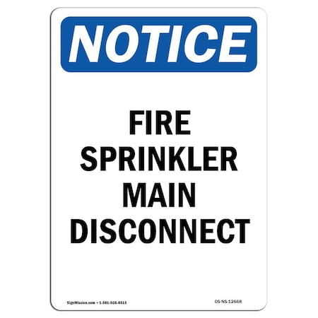 OSHA Notice Sign, Fire Sprinkler Main Disconnect, 18in X 12in Aluminum